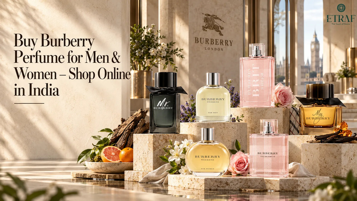 Buy Burberry Perfume for Men & Women – Shop Online in India