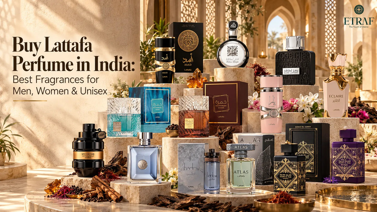 Buy Lattafa Perfume in India: Best Fragrances for Men, Women & Unisex
